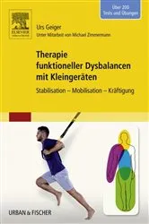 Book cover of Therapie funktioneller Dysbalancen mit Kleingeräten by Urs Geiger