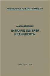 Book cover of Therapie Innerer Krankheiten (2nd ed.) by Alfred Goldscheider