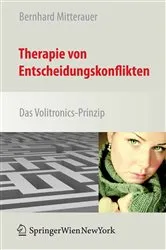 Book cover of Therapie von Entscheidungskonflikten by Bernhard Mitterauer