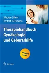 Book cover of Therapiehandbuch Gynäkologie und Geburtshilfe by Jürgen Wacker