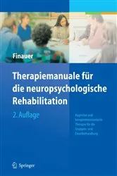 Book cover of Therapiemanuale für die neuropsychologische Rehabilitation (2nd ed.) by Gudrun Finauer