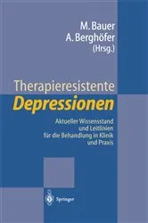 Book cover of Therapieresistente Depressionen by Michael Bauer