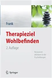 Book cover of Therapieziel Wohlbefinden (2nd ed.) by Renate Frank