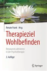 Book cover of Therapieziel Wohlbefinden (3rd ed.) by Renate Frank