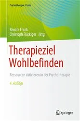 Book cover of Therapieziel Wohlbefinden (4th ed.) by Renate Frank