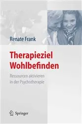 Book cover of Therapieziel Wohlbefinden by Renate Frank