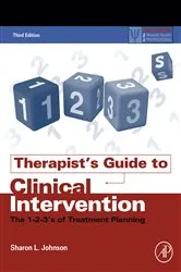 Book cover of Therapist's Guide to Clinical Intervention (3rd ed.) by Sharon L. Johnson