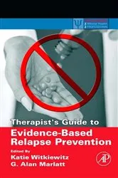 Book cover of Therapist's Guide to Evidence-Based Relapse Prevention by Katie A. Witkiewitz