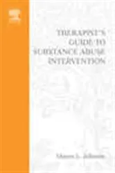 Book cover of Therapist's Guide to Substance Abuse Intervention by Sharon L. Johnson