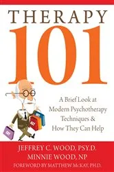 Book cover of Therapy 101 by Jeffrey C. Wood