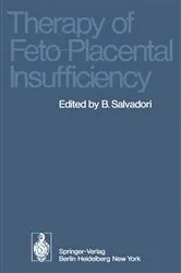 Book cover of Therapy of Feto-Placental Insufficiency by B. Salvadori