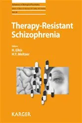 Book cover of Therapy-Resistant Schizophrenia by H. Elkis