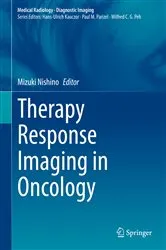 Book cover of Therapy Response Imaging in Oncology by Mizuki Nishino