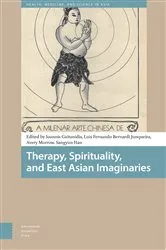Book cover of Therapy, Spirituality, and East Asian Imaginaries by Ioannis Gaitanidis
