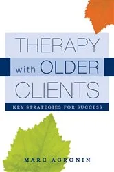 Book cover of Therapy with Older Clients: Key Strategies for Success by Unknown