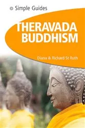 Book cover of Theravada Buddhism - Simple Guides by Diana St. Ruth