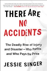 Book cover of There Are No Accidents by Jessie Singer
