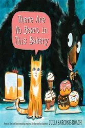 Book cover of There Are No Bears in This Bakery by Julia Sarcone-Roach