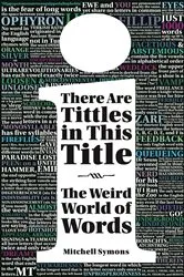 Book cover of There Are Tittles in This Title by Mitchell Symons