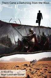 Book cover of There Came a Darkening from the West by Nigel Ledsham-Darter