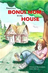 Book cover of There is a Bonus Mom in my House by Nancy Stewart