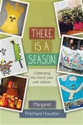 Book cover of There is a Season by Margaret Pritchard Houston