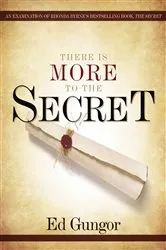 Book cover of There is More to the Secret by Ed Gungor