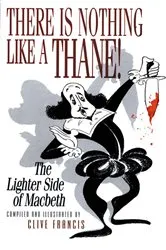 Book cover of There Is Nothing Like a Thane! by Clive Francis