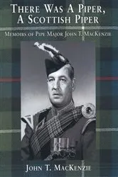 Book cover of There Was A Piper, A Scottish Piper by Unknown