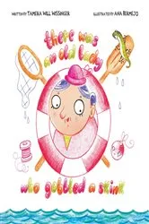 Book cover of There Was an Old Lady Who Gobbled a Skink by Tamera Will Wissinger