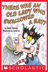 Book cover of There Was an Old Lady Who Swallowed a Bat! by Lucille Colandro