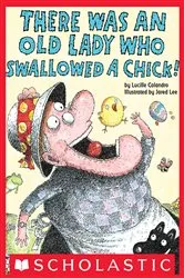 Book cover of There Was an Old Lady Who Swallowed a Chick! by Lucille Colandro