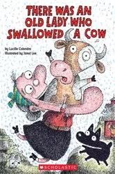 Book cover of There Was an Old Lady Who Swallowed a Cow! by Lucille Colandro