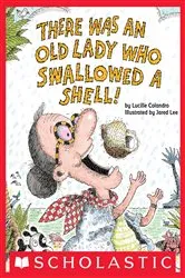 Book cover of There Was an Old Lady Who Swallowed a Shell! by Lucille Colandro