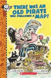 Book cover of There Was an Old Pirate Who Swallowed a Map! (Digital Read Along) by Lucille Colandro
