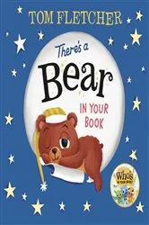 Book cover of There's a Bear in Your Book by Tom Fletcher