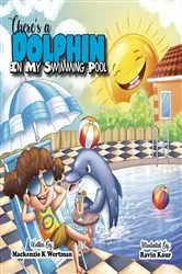 Book cover of There's a Dolphin In My Swimming Pool by Wertman, Mackenzie, K.