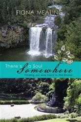 Book cover of There’S a Soul Somewhere by Fiona Mealing