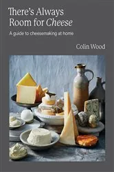 Book cover of There's Always Room for Cheese by Colin Wood