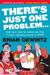 Book cover of There's Just One Problem... by Brian Gewirtz