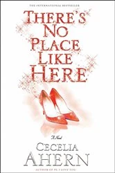 Book cover of There's No Place Like Here by Cecelia Ahern