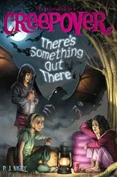 Book cover of There's Something Out There by P.J. Night