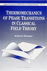 Book cover of Thermomechanics Of Phase Transitions In Classical Field Theory by Ingo Claben