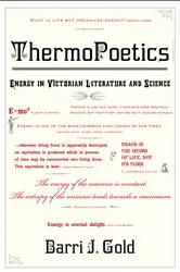 Book cover of ThermoPoetics by Barri J. Gold