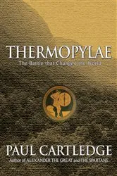 Book cover of Thermopylae by Paul Cartledge