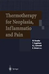 Book cover of Thermotherapy for Neoplasia, Inflammation, and Pain by M. Kosaka