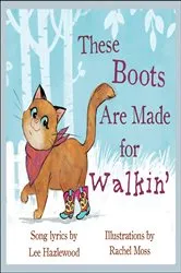 Book cover of These Boots Are Made for Walkin' by Lee Hazlewood