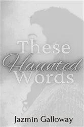 Book cover of These Haunted Words by Unknown