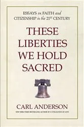 Book cover of These Liberties We Hold Sacred by Unknown