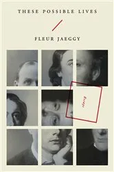 Book cover of These Possible Lives by Fleur Jaeggy